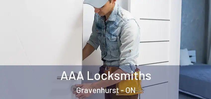  AAA Locksmiths Gravenhurst - ON