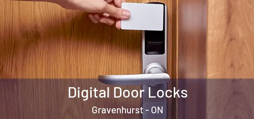  Digital Door Locks Gravenhurst - ON
