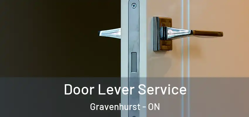  Door Lever Service Gravenhurst - ON