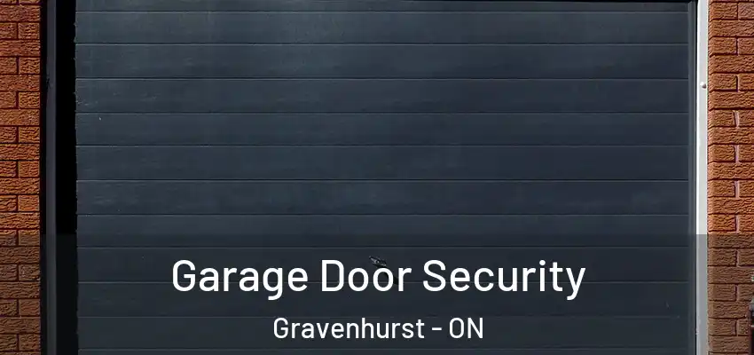  Garage Door Security Gravenhurst - ON