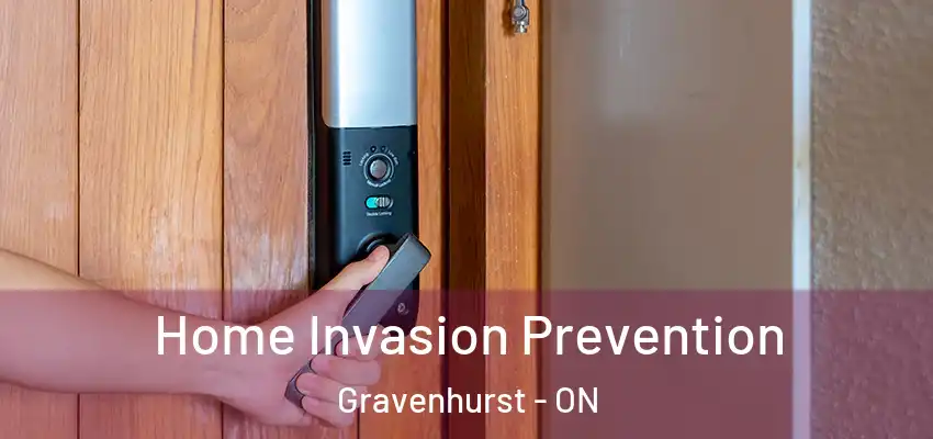  Home Invasion Prevention Gravenhurst - ON