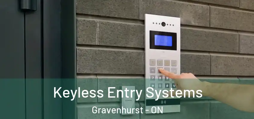  Keyless Entry Systems Gravenhurst - ON