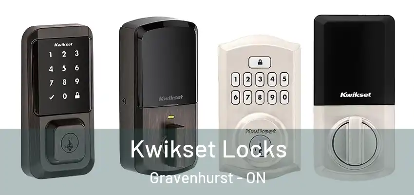  Kwikset Locks Gravenhurst - ON