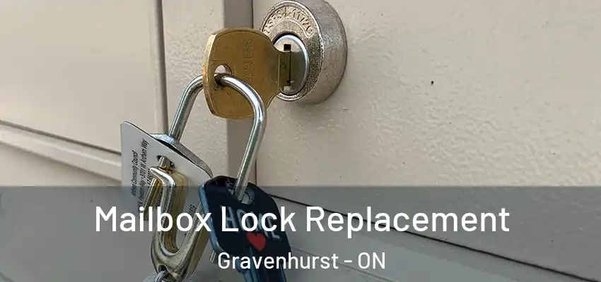  Mailbox Lock Replacement Gravenhurst - ON