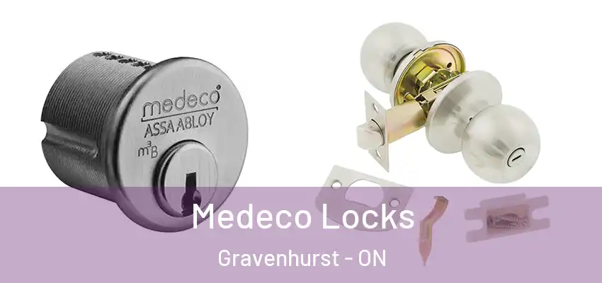  Medeco Locks Gravenhurst - ON