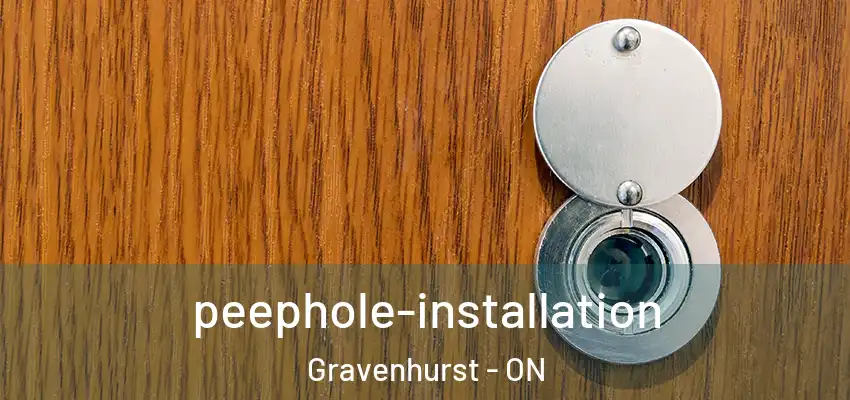  peephole-installation Gravenhurst - ON