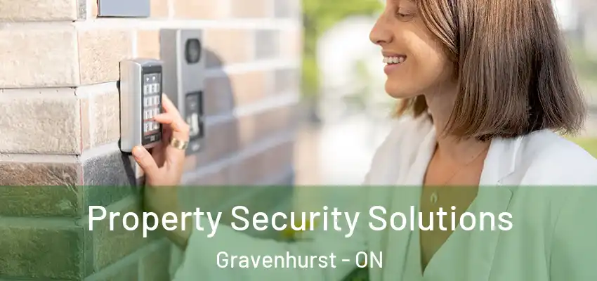  Property Security Solutions Gravenhurst - ON