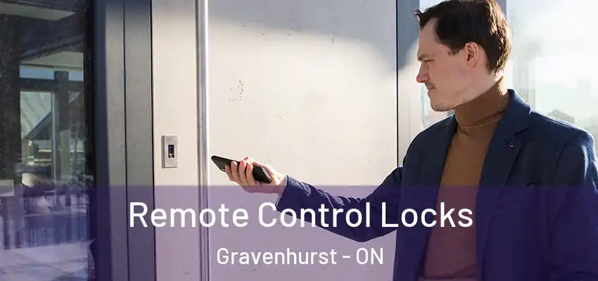 Remote Control Locks Gravenhurst - ON