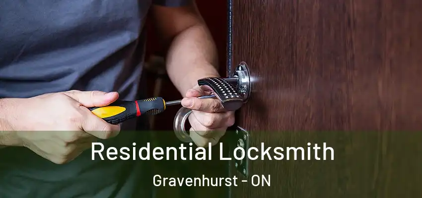  Residential Locksmith Gravenhurst - ON
