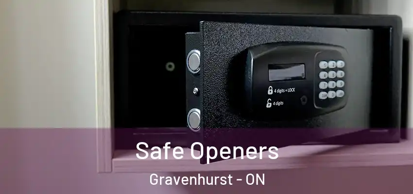  Safe Openers Gravenhurst - ON