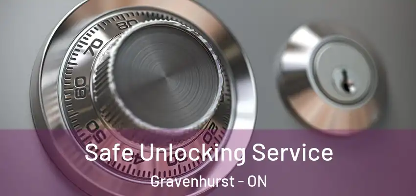  Safe Unlocking Service Gravenhurst - ON