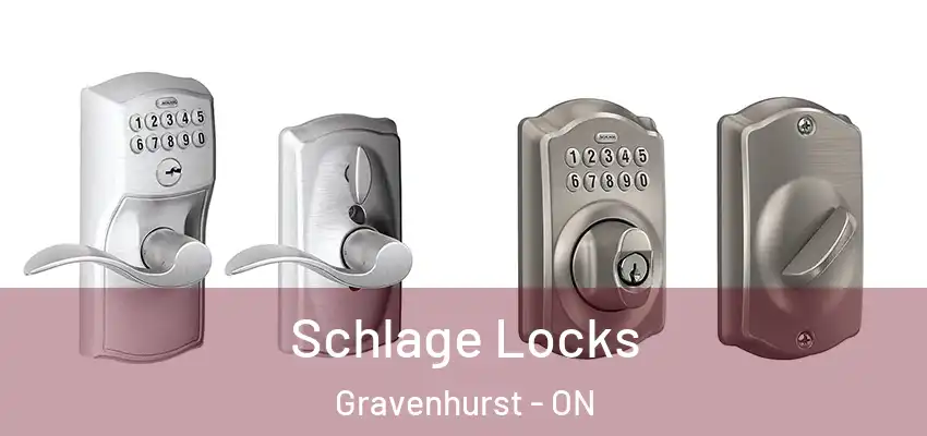  Schlage Locks Gravenhurst - ON